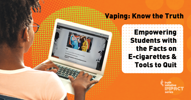 Graphic for Vaping Know the truth Impact Series
