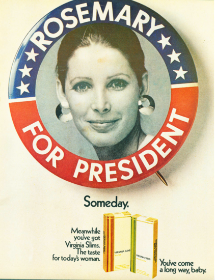 Virginia Slims Rosemary for President ad